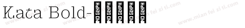 Kata Bold字体转换